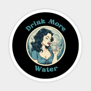 Drink More Water Magnet